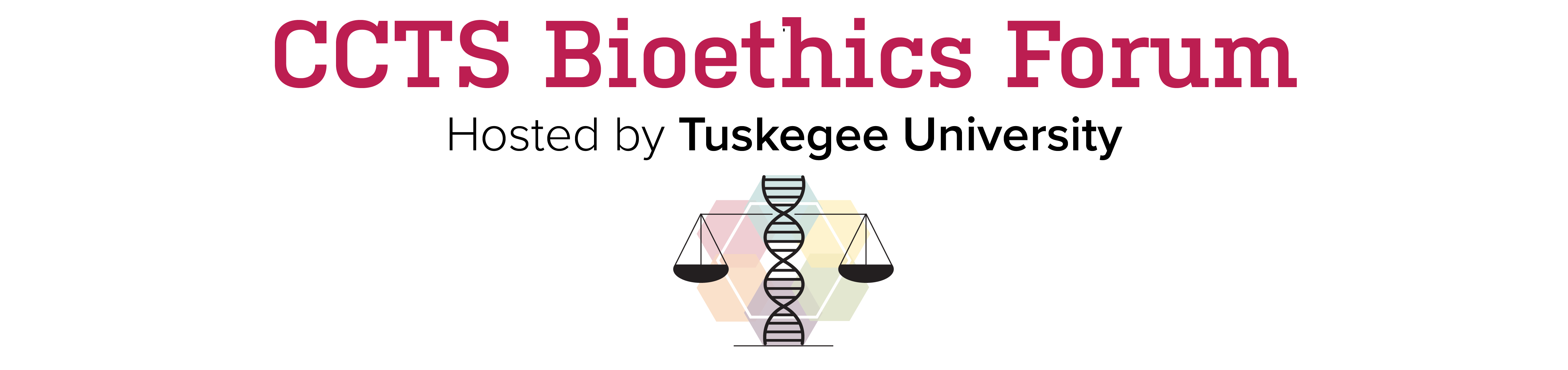 Annual CCTS Bioethics Forum